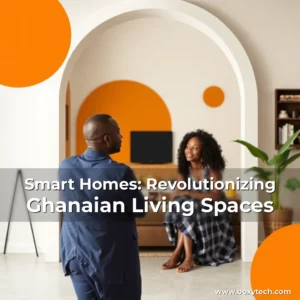 Artistic representation for Smart Homes: Revolutionizing Ghanaian Living Spaces