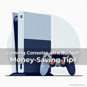 Artistic representation for Gaming Consoles on a Budget: Money-Saving Tips