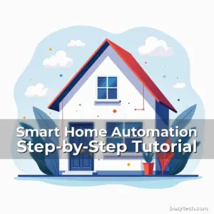 Artistic representation for Smart Home Automation Step-by-Step Tutorial