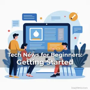 Artistic representation for Tech News for Beginners: Getting Started