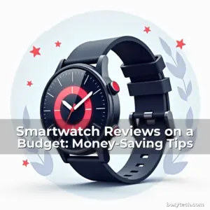 Artistic representation for Smartwatch Reviews on a Budget: Money-Saving Tips